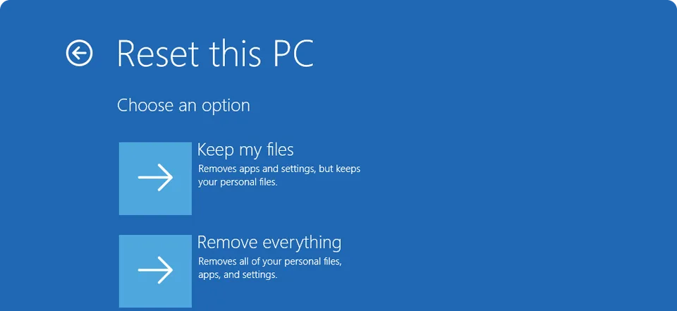 Blue Reset this PC screen: two choices, Keep my files (at the top) and Remove everything (at the bottom).